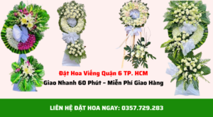 Đặt Hoa Viếng Quận 6