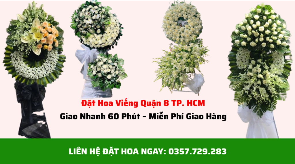 Đặt hoa viếng Quận 8
