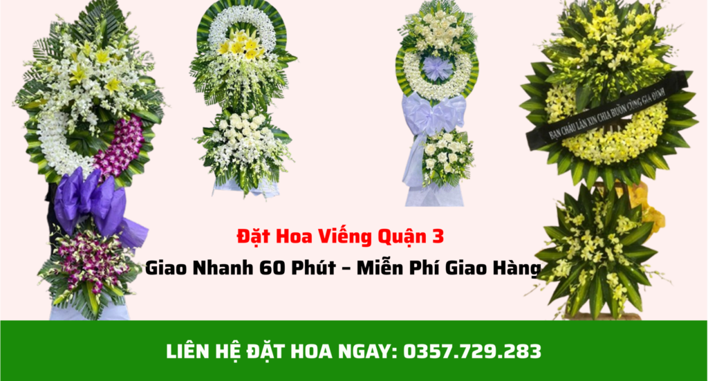 Đặt hoa viếng Quận 3