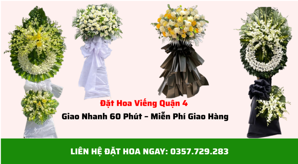 Đặt hoa viếng Quận 4